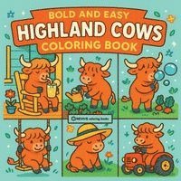 Bold & Easy Highland Cows Coloring Book