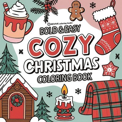 Bold & Easy Cozy Christmas Coloring Book