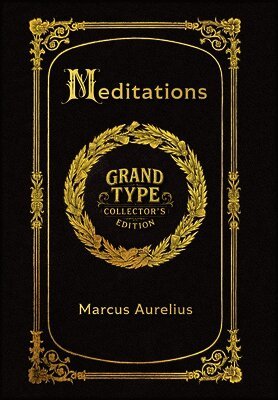 Marcus Aurelius - Large Print - Meditations - Grand Type Collector's Edition - Matte Hardcover with Dust Jacket, Inbunden