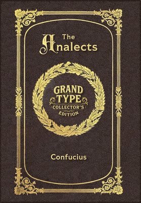 Large Print - The Analects - Grand Type Collector's Edition - Matte Hardcover with Dust Jacket