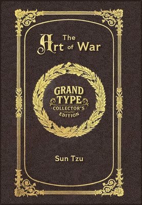 Sun Tzu - Large Print - The Art of War - Grand Type Collector's Edition - Matte Hardcover with Dust Jacket, Inbunden
