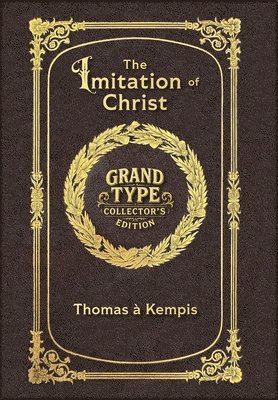Large Print - The Imitation of Christ - Grand Type Collector's Edition - Matte Hardcover with Dust Jacket