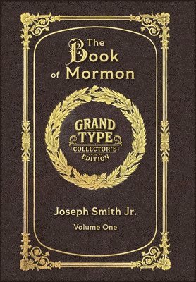 Large Print - The Book of Mormon, Volume 1 of 3 - Grand Type Collector's Edition - Matte Hardcover with Dust Jacket