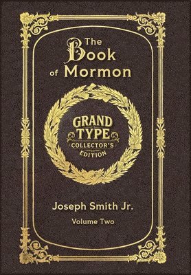 Large Print - The Book of Mormon, Volume 2 of 3 - Grand Type Collector's Edition - Matte Hardcover with Dust Jacket