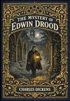 Charles Dickens - Mystery of Edwin Drood (Golden Monarch Collector's Edition) (Case Laminate Hardcover with Jacket), Inbunden. Tillgänglighet: Lägg i varukorg