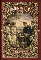 D H Lawrence - Women in Love (Golden Monarch Collector's Edition) (Case Laminate Hardcover with Jacket), Inbunden. Tillgänglighet: Lägg i varukorg