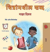 bokomslag Words in Pictures - My Day (Marathi Children's Book)