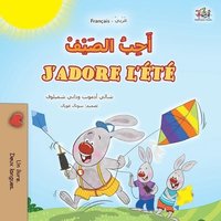 bokomslag J'adore l'été (Livre pour enfants bilingue arabo-français)