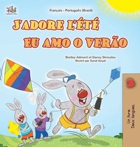 bokomslag J'adore l'été (Livre pour enfants bilingue français-portugais - brésilien)