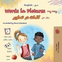 Kidkiddos Books - Words in Pictures - My Day (English Dari Bilingual Children's Book), Häftad