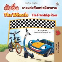 bokomslag The Wheels The Friendship Race (Thai English Bilingual Book for Kids)