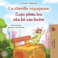 bokomslag La chenille voyageuse (Livre pour enfants bilingue français-vietnamien)