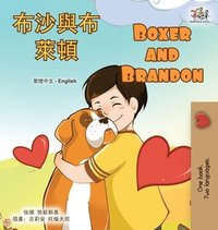 bokomslag Boxer and Brandon (Chinese Traditional English Bilingual Children's Book)