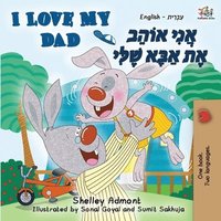bokomslag I Love My Dad (English Hebrew Bilingual Book)