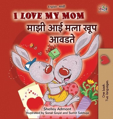 I Love My Mom (English Marathi Bilingual Book for Kids)