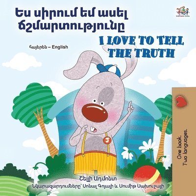 Kidkiddos Books, Shelley Admont, KidKiddos Books - I Love to Tell the Truth (Armenian English Bilingual Book for Kids), Häftad