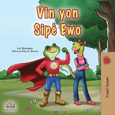 Being a Superhero (Haitian Creole Children's Book)