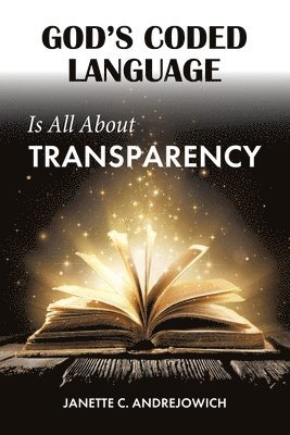 bokomslag God's Coded Language Is All About Transparency