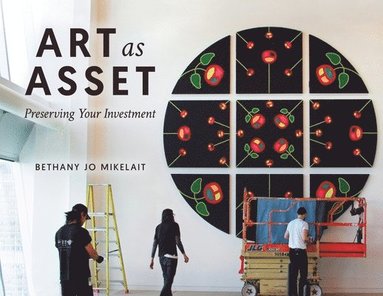 bokomslag Art as Asset: Preserving Your Investment
