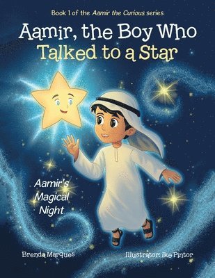 Aamir, the Boy Who Talked to a Star