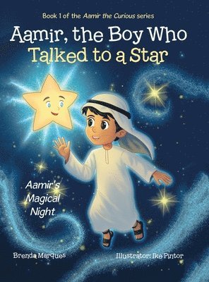 Aamir, the Boy Who Talked to a Star