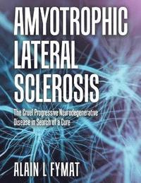 bokomslag Amyotrophic Lateral Sclerosis