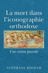 bokomslag mort dans l'iconographie orthodoxe