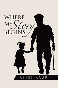 bokomslag Where My Story Begins