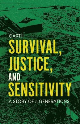 Garth - Survival, Justice, and Sensitivity, Häftad
