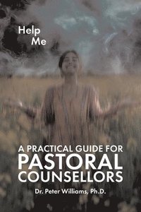 bokomslag Practical Guide for Pastoral Counsellors