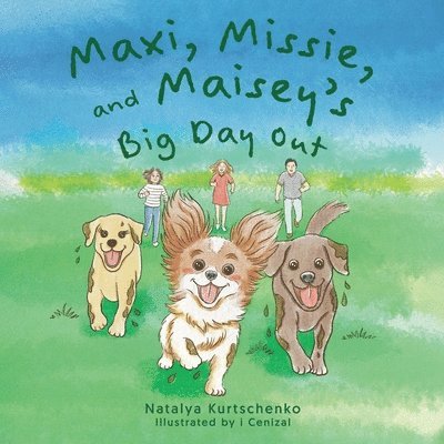 Maxi, Missie, and Maisey's Big Day Out