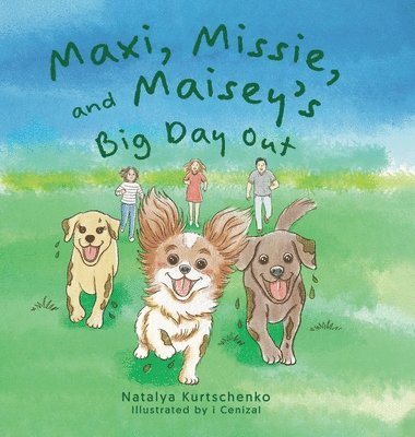 Maxi, Missie, and Maisey's Big Day Out