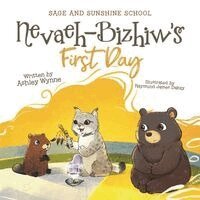 Ashley Wynne - Nevaeh-Bizhiw's First Day, Häftad