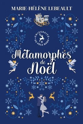 bokomslag Métamorphes de Noël