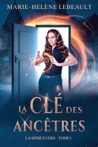 bokomslag La clé des ancêtres
