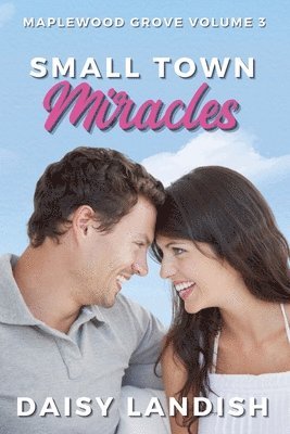 Daisy Landish - Small Town Miracles, Häftad