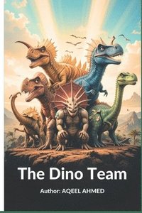 bokomslag The Dino Team