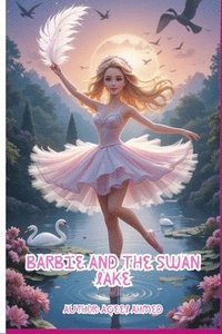 bokomslag Barbie and the Swan Lake