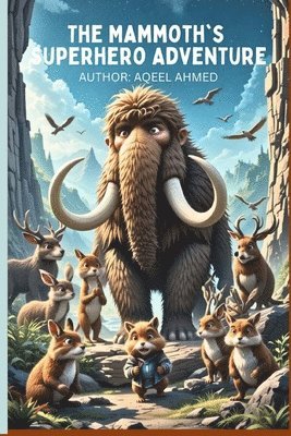 Mammoth's Superhero Adventure