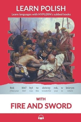 Henry Sienkiewicz, Kees Van Den End, Bermuda Word Hyplern, Bermuda Word HypLern - Learn Polish with Fire and Sword, Häftad