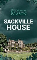 Paul Nicholas Mason - Sackville House, Häftad