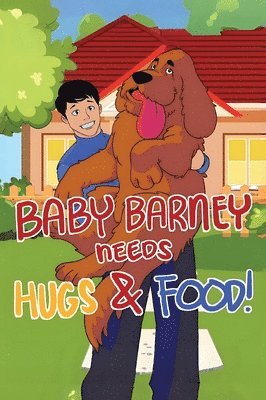 Baby Barney Needs Hugs and Food!