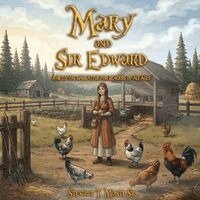Stewart T Monti Sr - Mary and Sir Edward, Häftad