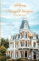 Erin Forget - Welcome to Marigold Horizons, Häftad. Tillgänglighet: Lägg i varukorg