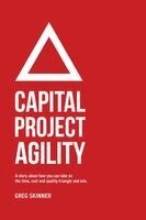 Greg Skinner - Capital Project Agility, Häftad