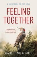 Caroline Marie - Feeling Together, Häftad