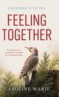 Caroline Marie - Feeling Together, Inbunden