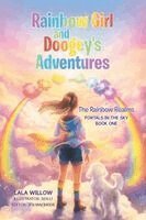 Lala Willow, Jen MacBride - Rainbow Girl and Doogey's Adventures, Häftad
