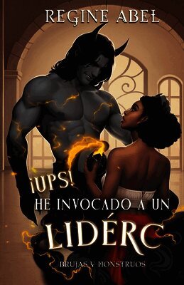 ¡Ups! He Invocado A Un Lidérc