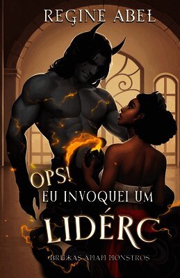 Regine Abel - Ops! Eu Invoquei Um Liderc, Häftad